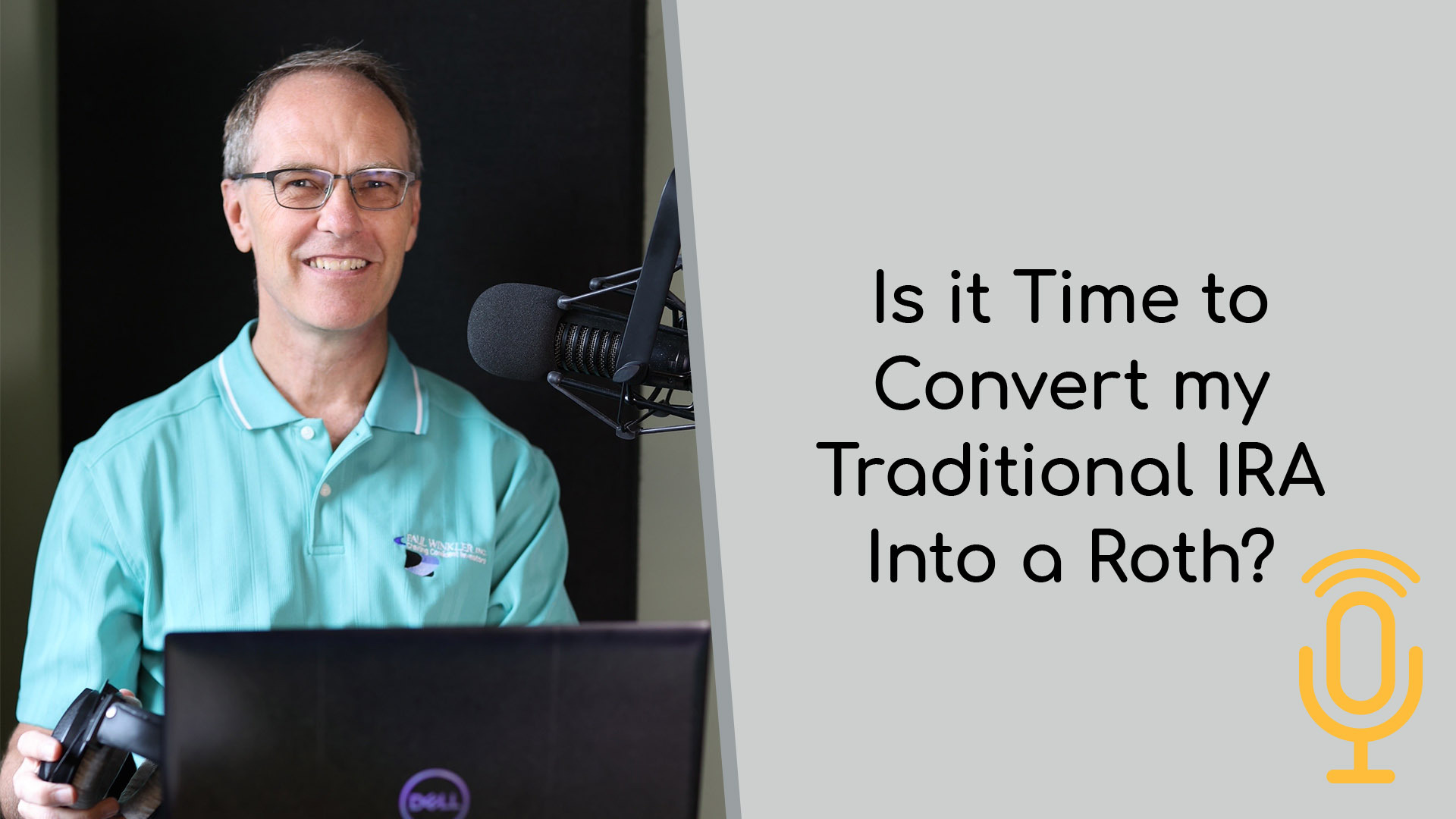 Is it Time to Convert my Traditional IRA Into a Roth? Paul Winkler, Inc